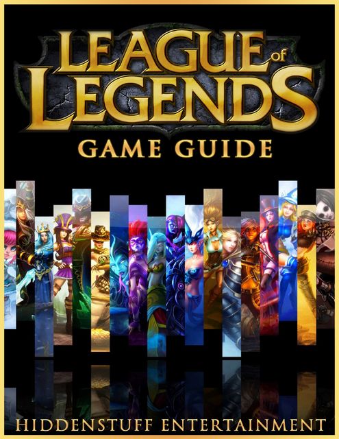 League of Legends Game Guide, HiddenStuff Entertainment