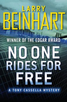 No One Rides for Free, Larry Beinhart