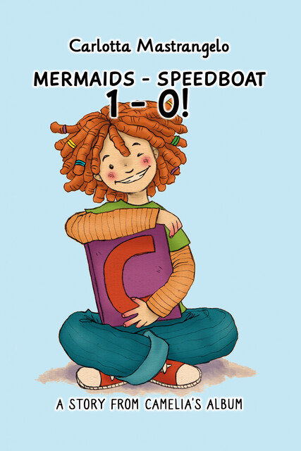 Mermaids – Speedboat 1 – 0, Carlotta Mastrangelo