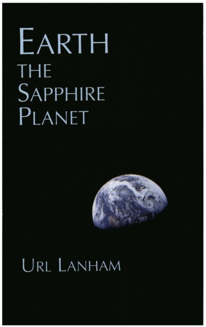 Earth, the Sapphire Planet, Url Lanham