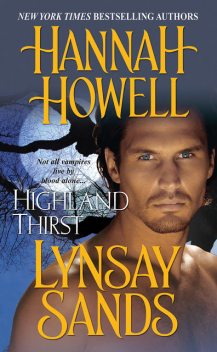 Highland Thirst, Lynsay Sands, Hannah Howell