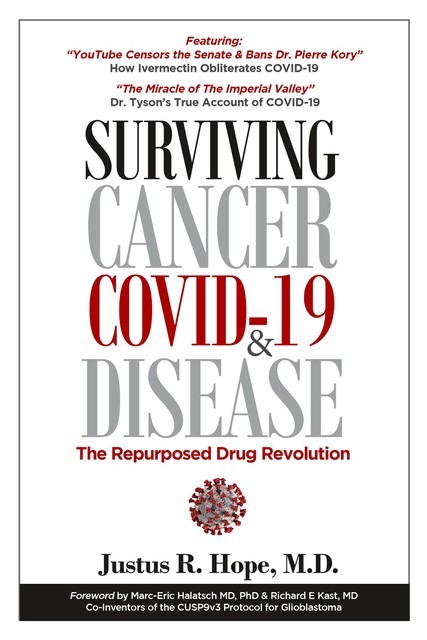 Surviving Cancer, COVID-19, and Disease, Justus R Hope