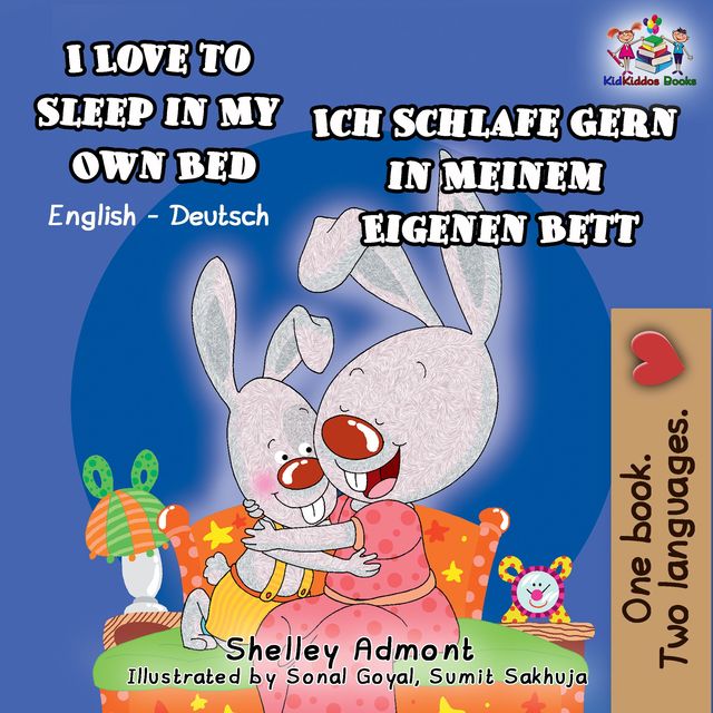 I Love to Sleep in My Own Bed Ich Schlafe Gern in Meinem Eigenen Bett, KidKiddos Books, Shelley Admont