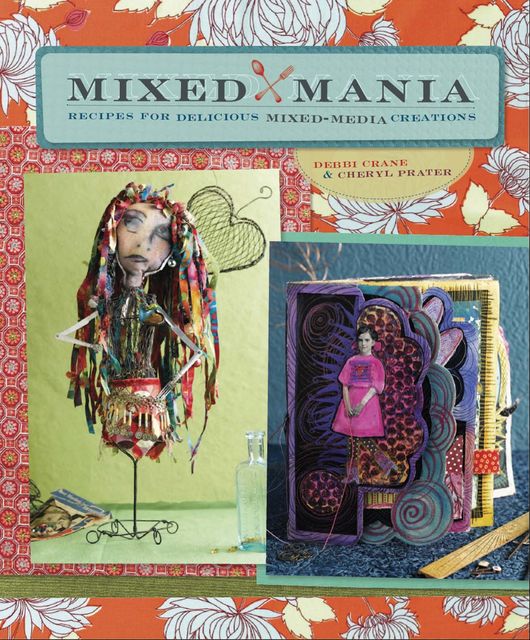 Mixed Mania, Cheryl Prater, Debbie Crane