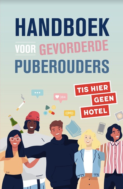 Handboek voor gevorderde puberouders, Saskia Smith, Martine de Vente