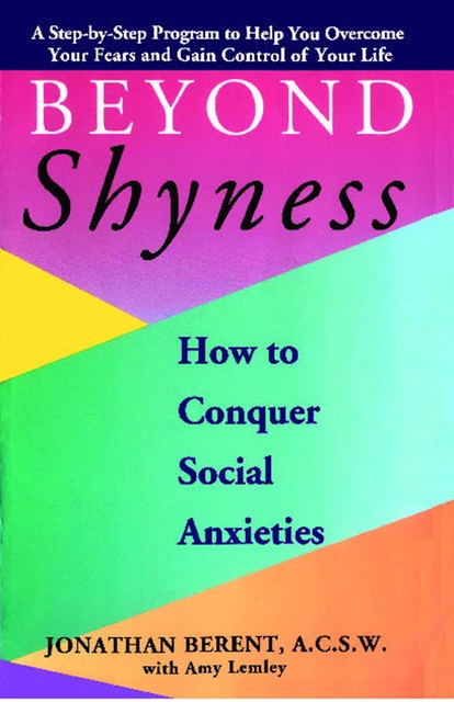 Beyond Shyness, Amy Lemley, Jonathan Berent