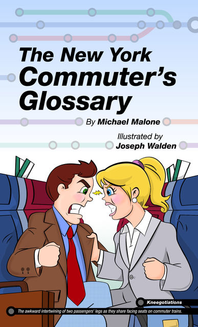 The New York Commuter's Glossary, Michael Malone