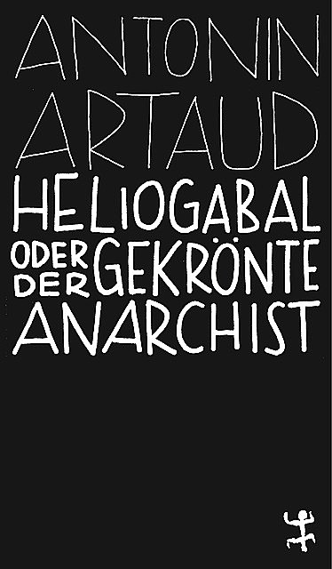 Heliogabal, Antonin Artaud