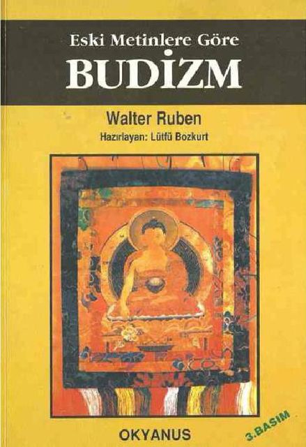 Eski Metinlere Göre Budizm, Walter Ruben