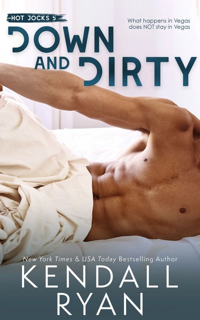 Down and Dirty (Hot Jocks Book 5), Kendall Ryan