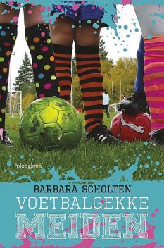 Voetbalgekke meiden, Barbara Scholten