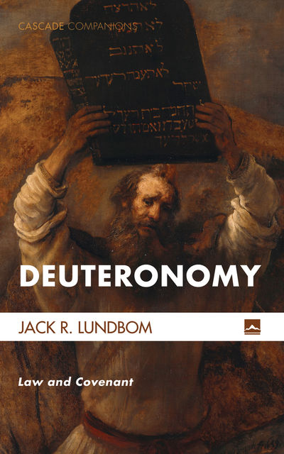 Deuteronomy, Jack R. Lundbom