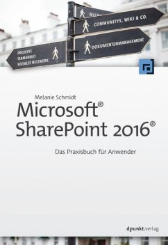 Microsoft® SharePoint 2016, Melanie Schmidt