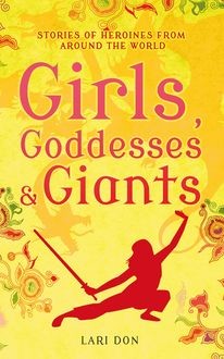 Girls, Goddesses and Giants, Lari Don