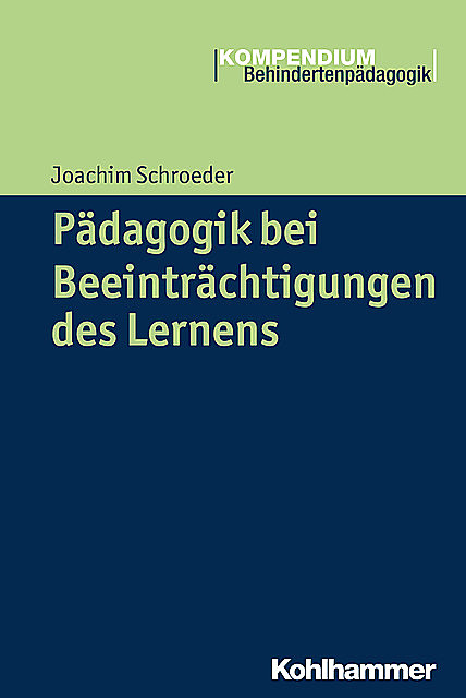Pädagogik bei Beeinträchtigungen des Lernens, Joachim Schroeder
