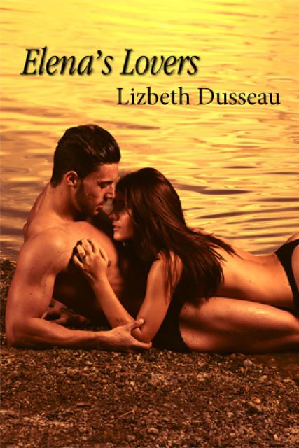 Elena's Lovers, Lizbeth Dusseau