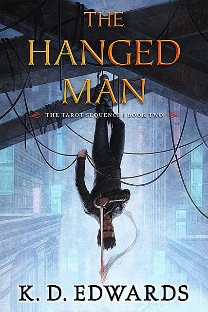 The Hanged Man, K.D. Edwards