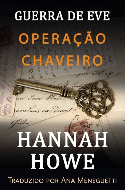 Operação Chaveiro, Hannah Howe