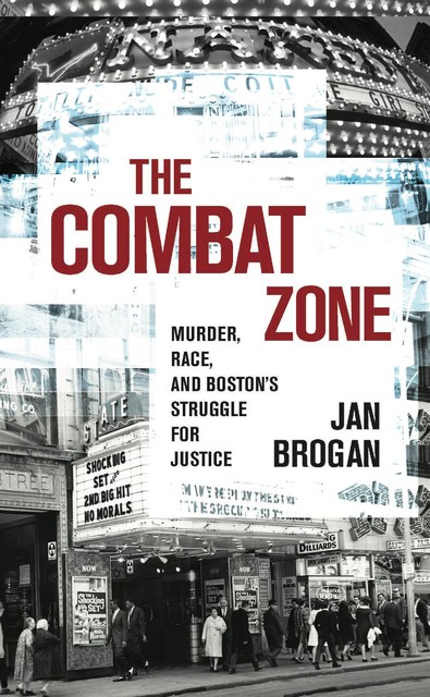 The Combat Zone, Jan Brogan