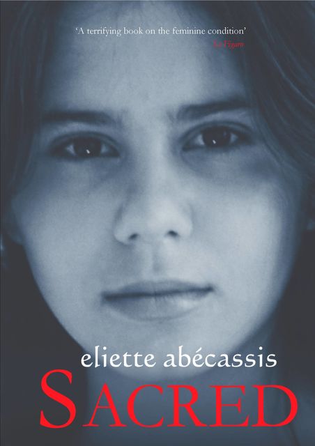 Sacred, Eliette Abécassis
