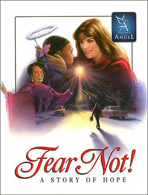 Fear Not – Story of Hope, Martha Williamson