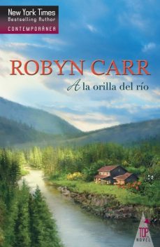 A la orilla del río, Robyn Carr