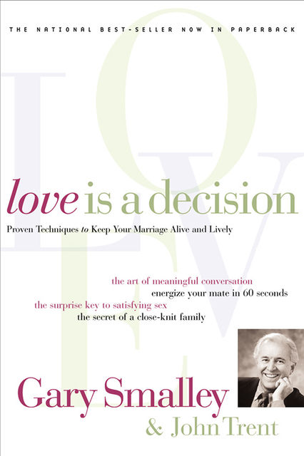 Love Is A Decision, Gary Smalley, John Trent