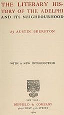 The Literary History of the Adelphi and Its Neighbourhood, Austin Brereton