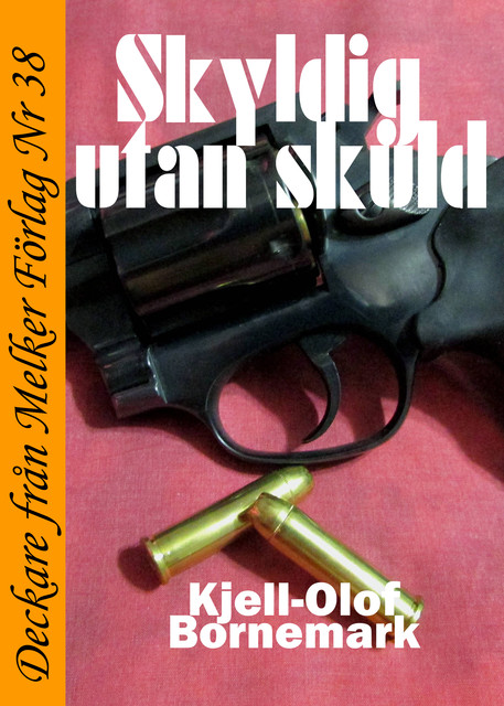 Skyldig utan skuld, Kjell-Olof Bornemark