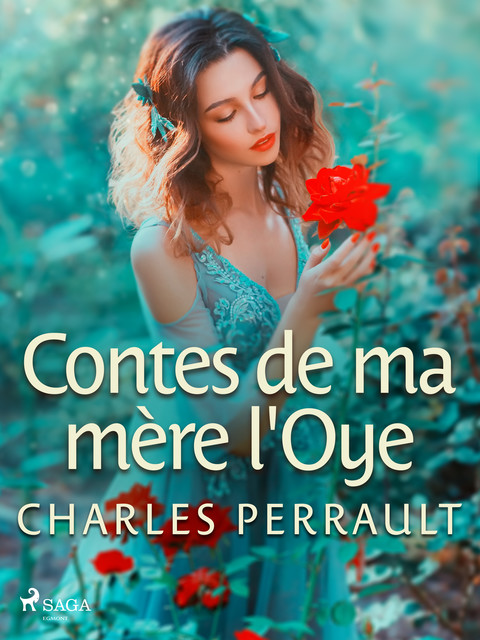 Contes de ma mère l'Oye, Charles Perrault