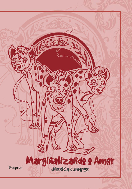 Marginalizando o amor, Jéssica Campos