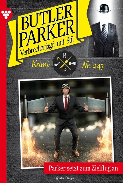 Butler Parker 247 – Kriminalroman, Günter Dönges