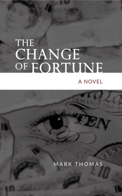 Change of Fortune, Mark Thomas