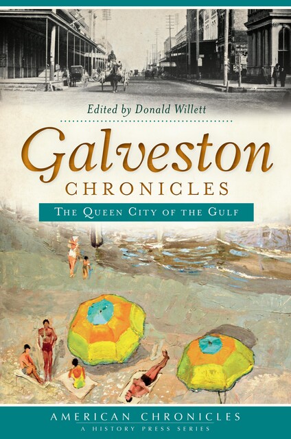 Galveston Chronicles, Donald Willett