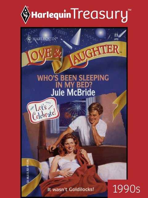 Who's Been Sleeping in My Bed, Jule McBride