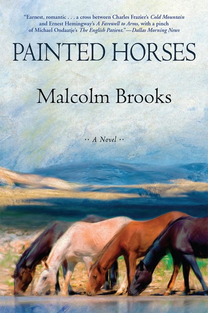 Painted Horses, Malcolm Brooks
