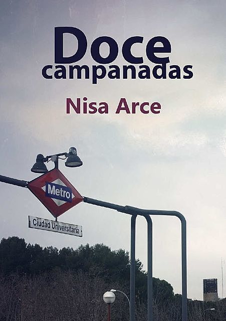 Doce campanadas (Spanish Edition), Nisa Arce