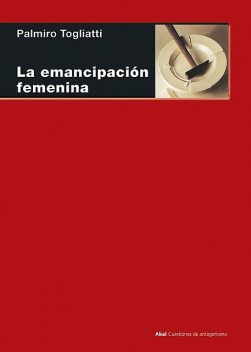 La emancipación femenina, Palmiro Toggliati