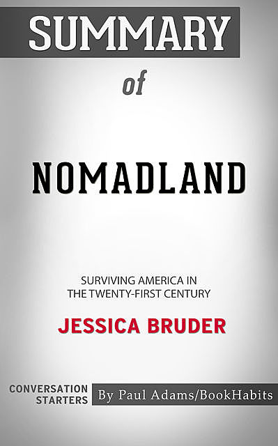 Summary of Nomadland, Paul Adams