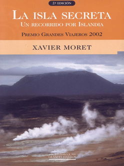 La Isla Secreta. Un Recorrido Por Islandia, Xavier Moret