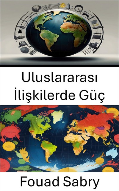 Uluslararası İlişkilerde Güç, Fouad Sabry