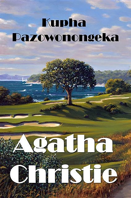 Kupha Pazowonongeka, Agatha Christie