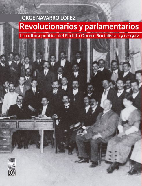 Revolucionarios y parlamentarios, Jorge Navarro López