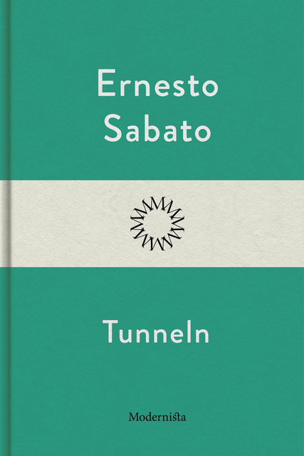Tunneln, Ernesto Sabato