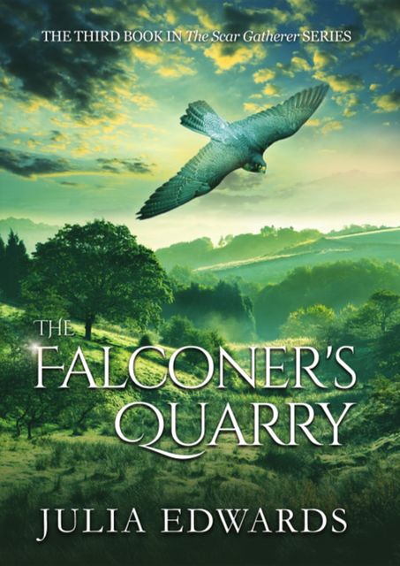 The Falconer's Quarry, Julia Edwards