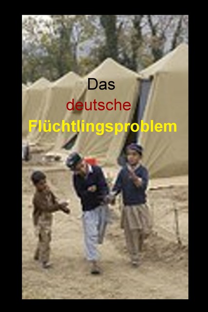 Das deutsche Flüchtlingsproblem, Lutz Gärtner