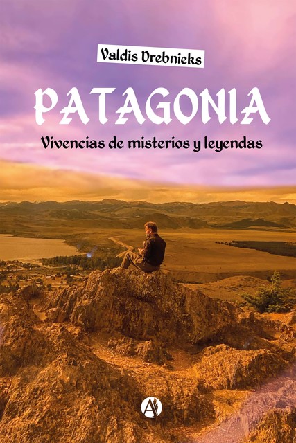 Patagonia, Valdis Drebnieks