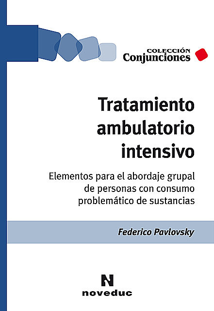 Tratamiento ambulatorio intensivo, Federico Pavlovsky