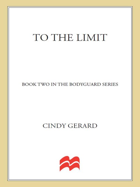 To the Limit, Cindy Gerard