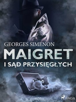 Maigret i sąd przysięgłych, Georges Simenon